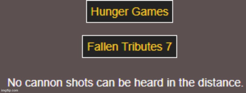 No f's needed | image tagged in hunger games | made w/ Imgflip meme maker