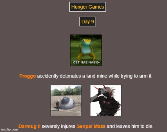Day 9 aka PFFFFFFT HAHAHAHA | image tagged in hunger games | made w/ Imgflip meme maker