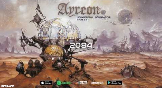 Ayreon: Great progressive rock band with an intriguing prophetic multi-album saga. | image tagged in ayreon 2084,progressive,rock,mars,rock music,music | made w/ Imgflip meme maker