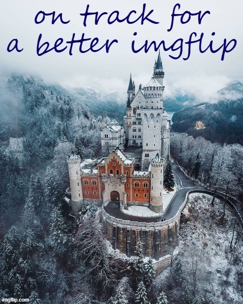 that's one cold castle | image tagged in on track for a better imgflip,majestic,castle | made w/ Imgflip meme maker