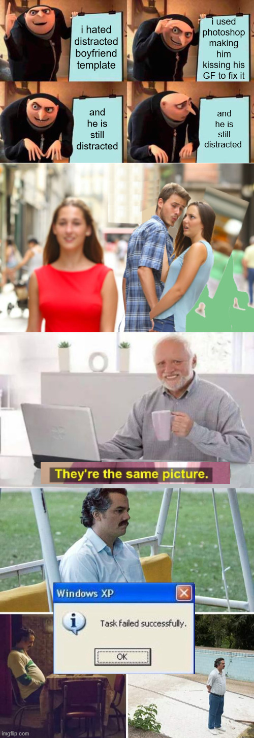 just tried to fix the distracted boyfriend :( | i used photoshop making him kissing his GF to fix it; i hated distracted boyfriend template; and he is still distracted; and he is still distracted | image tagged in memes,gru's plan,distracted boyfriend,hide the pain harold,lol,fun | made w/ Imgflip meme maker