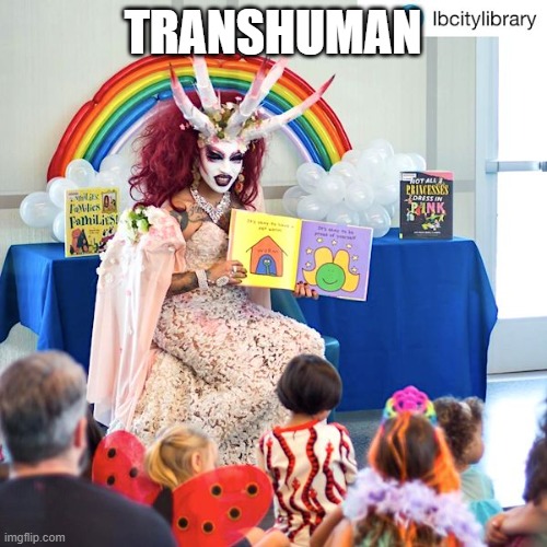 Satanic Trannie | TRANSHUMAN | image tagged in satanic trannie | made w/ Imgflip meme maker