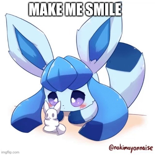 Glaceon and smoll snow man | MAKE ME SMILE | image tagged in glaceon and smoll snow man | made w/ Imgflip meme maker