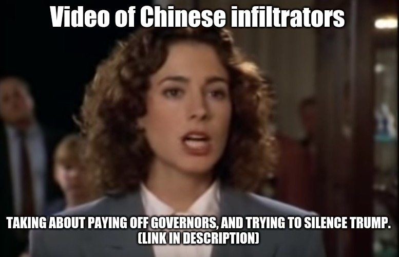 Biden is dirty. | Video of Chinese infiltrators; TAKING ABOUT PAYING OFF GOVERNORS, AND TRYING TO SILENCE TRUMP. 

(LINK IN DESCRIPTION) | image tagged in ace ventura evidence | made w/ Imgflip meme maker