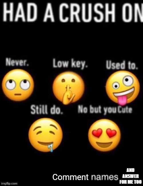 AND ANSWER FOR ME TOO | made w/ Imgflip meme maker