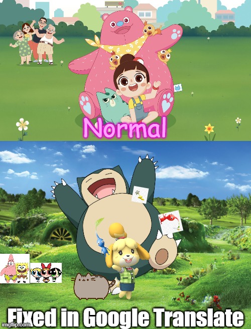 I made Luo Bao Bei into a Google Translate version! | Normal; Fixed in Google Translate | image tagged in funny,cute,animal crossing,pokemon,nintendo,pusheen | made w/ Imgflip meme maker