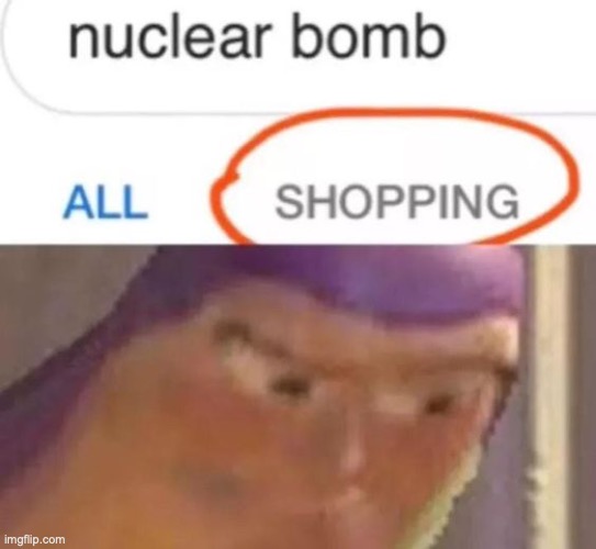 wait...what?! | image tagged in nuclear bomb | made w/ Imgflip meme maker
