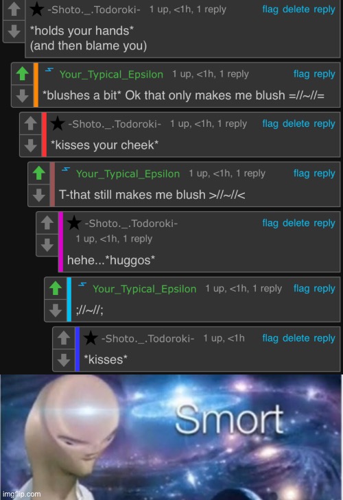 I WAS THE ONLY IN THE IMAGE WHO MADE HIM BLUSH MORE THRN QUEEN | image tagged in meme man smort | made w/ Imgflip meme maker
