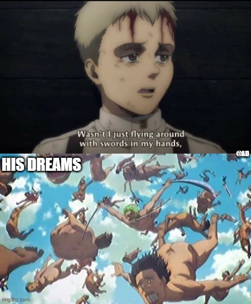 Zoro The lost soul | @AD; HIS DREAMS | image tagged in zoro,zorothelostsoul,zoroinaot,attackontitan | made w/ Imgflip meme maker