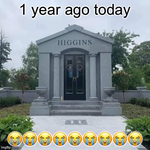 Juice wrld grave | 1 year ago today; 😭😭😭😭😭😭😭😭😭 | image tagged in juice wrld grave | made w/ Imgflip meme maker