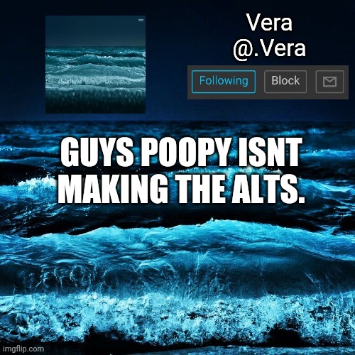 a n n o u n c e | GUYS POOPY ISNT MAKING THE ALTS. | image tagged in a n n o u n c e | made w/ Imgflip meme maker