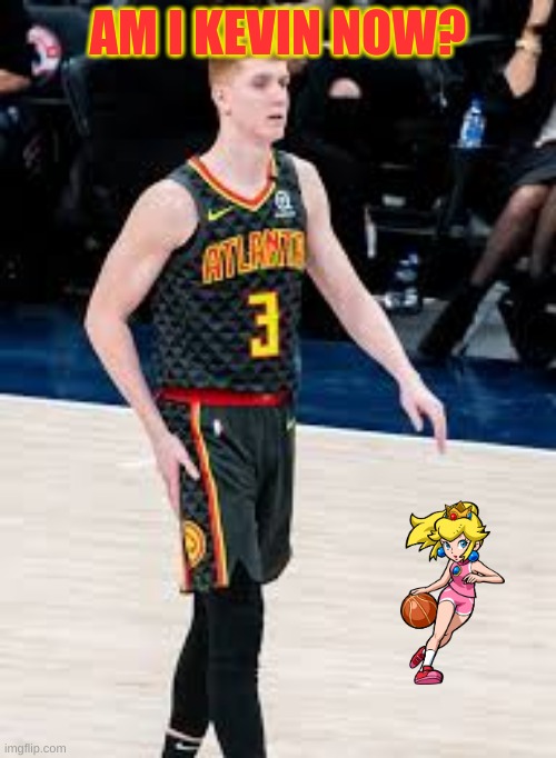 AM I KEVIN NOW? | made w/ Imgflip meme maker