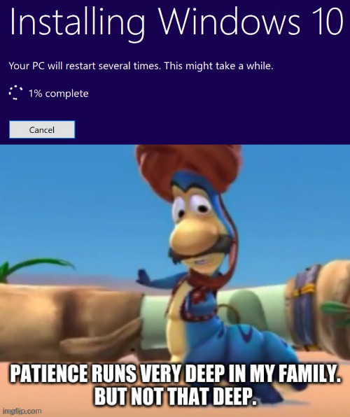 Windows 10 | image tagged in khalil patience runs deep,memes,windows 10 | made w/ Imgflip meme maker