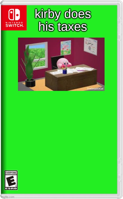 boring switch game | kirby does his taxes | image tagged in nintendo switch | made w/ Imgflip meme maker