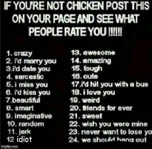 ok | idiot | made w/ Imgflip meme maker