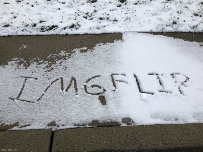 Cause there’s no place like Imgflip for the holidays! | image tagged in christmas time,yeah it snowed this morning,lol,oop,snow yesss | made w/ Imgflip meme maker