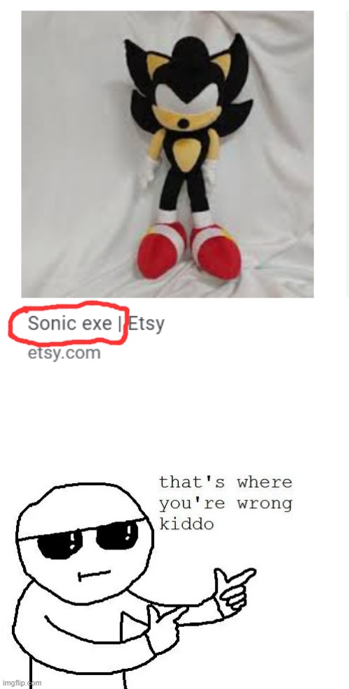 that is dark sonic, not sonic.exe - Imgflip