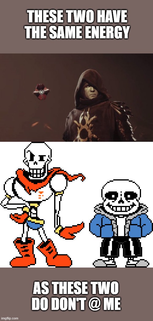 destiny 2 Crow and Glint | THESE TWO HAVE THE SAME ENERGY; AS THESE TWO DO DON'T @ ME | image tagged in destiny 2,undertale | made w/ Imgflip meme maker