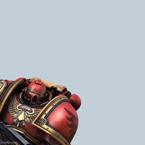 Heresy? | image tagged in warhammer 40 000 h r sie | made w/ Imgflip meme maker