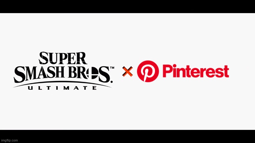 Super Smash Bros Ultimate X Blank | image tagged in super smash bros ultimate x blank | made w/ Imgflip meme maker