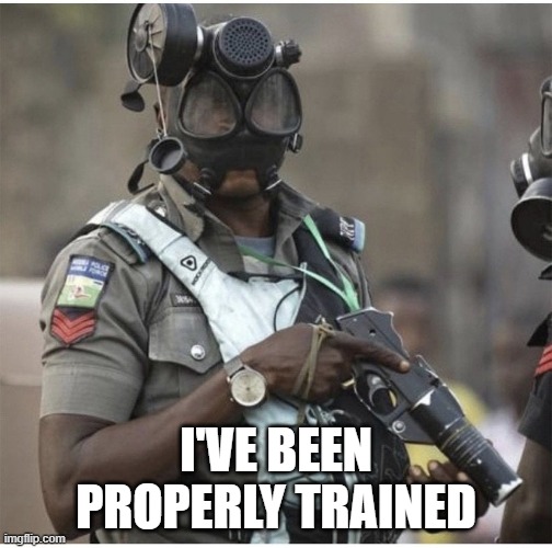I'VE BEEN PROPERLY TRAINED | image tagged in covid-19,mask | made w/ Imgflip meme maker