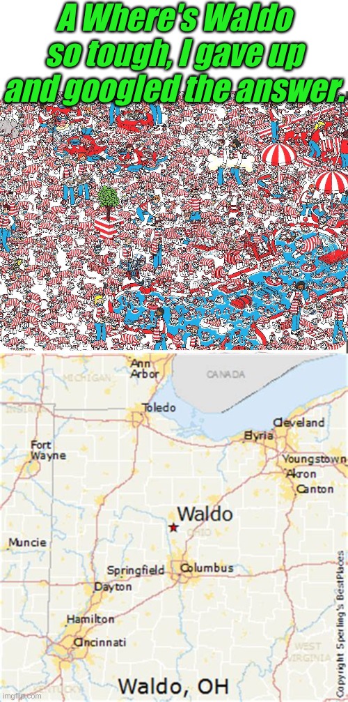 There's Waldo!!!! | A Where's Waldo so tough, I gave up and googled the answer. | image tagged in waldo | made w/ Imgflip meme maker