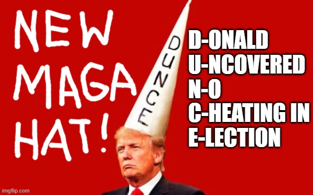 New MAGA Hats on Sale Now! | D-ONALD
U-NCOVERED
N-O; C-HEATING IN
E-LECTION | image tagged in maga,blank red maga hat,trump,lost,election 2020,loser | made w/ Imgflip meme maker