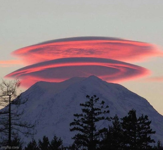 Saucer Clouds | image tagged in mountain,clouds,awesome,pic | made w/ Imgflip meme maker