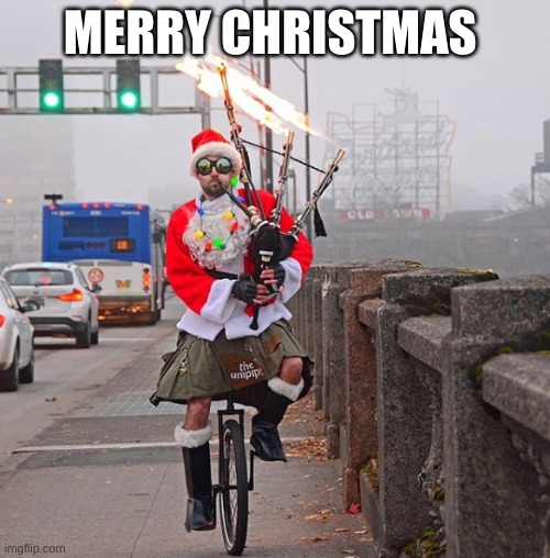 in scotland this is happening: | MERRY CHRISTMAS | image tagged in hohoho | made w/ Imgflip meme maker