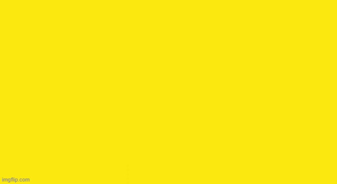 Little did you know, this is fake yellow | made w/ Imgflip meme maker