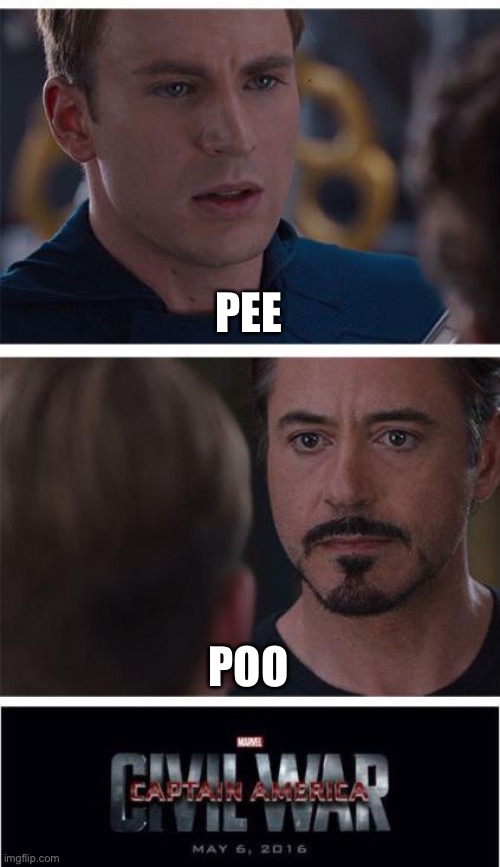 YES! | PEE; POO | image tagged in memes,marvel civil war 1 | made w/ Imgflip meme maker