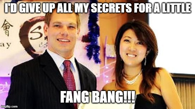 Fang Bang | I'D GIVE UP ALL MY SECRETS FOR A LITTLE; FANG BANG!!! | image tagged in spy,fang fang,bang | made w/ Imgflip meme maker
