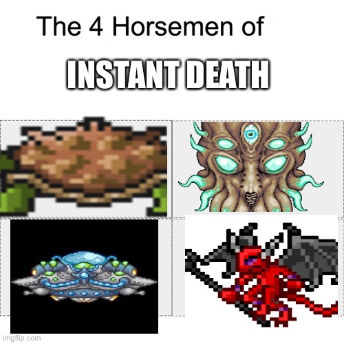 Four horsemen of | INSTANT DEATH | image tagged in four horsemen of | made w/ Imgflip meme maker