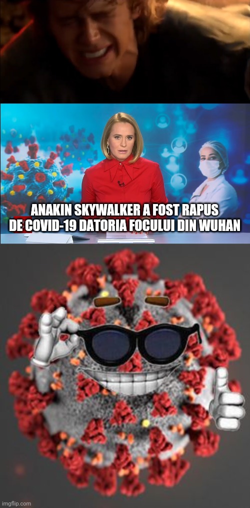 ANAKIN SKYWALKER A FOST RAPUS DE COVID-19 DATORIA FOCULUI DIN WUHAN | image tagged in aaaaaaaaaaaaaaaaaaaaaaaaaaq,coronavirus,crossover | made w/ Imgflip meme maker