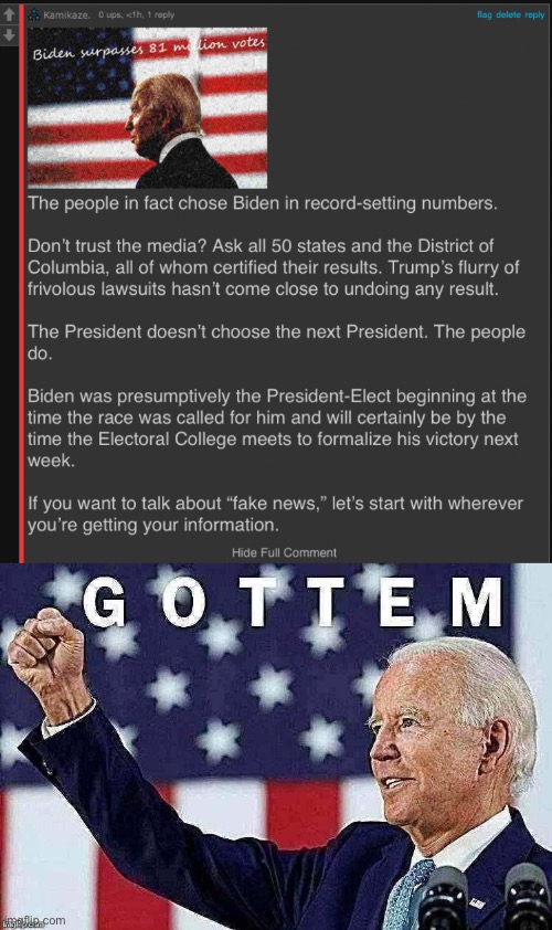 i love democracy | image tagged in kamikaze roast,joe biden gottem 2 sharpened jpeg degrade,gottem,election 2020,2020 elections,i love democracy | made w/ Imgflip meme maker