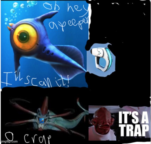 Subnautica It's A Trap Meme | image tagged in subnautica,star wars | made w/ Imgflip meme maker