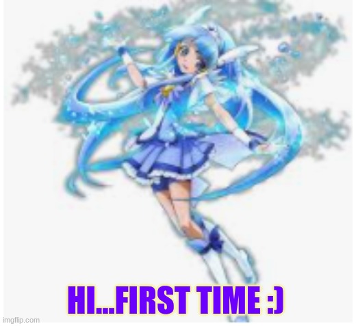 >o< so nervous | HI...FIRST TIME :) | image tagged in too damn high | made w/ Imgflip meme maker
