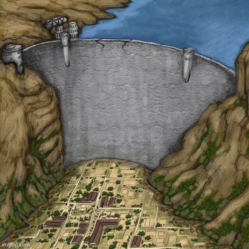 Water Dam Meme | image tagged in water dam meme | made w/ Imgflip meme maker