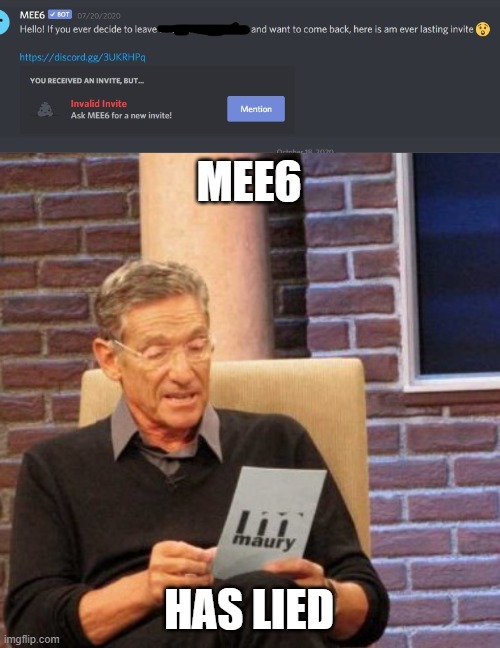 MEE6; HAS LIED | image tagged in memes,maury lie detector,discord,mee6 | made w/ Imgflip meme maker