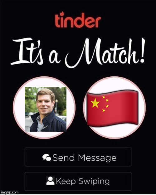 It’s a perfect match | 🇨🇳 | image tagged in tinder,match,china | made w/ Imgflip meme maker