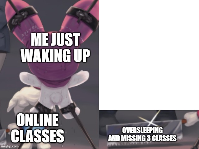 Well shit. |  ME JUST WAKING UP; ONLINE CLASSES; OVERSLEEPING AND MISSING 3 CLASSES | image tagged in my melody,cloud,online class,knife,cut,waking up | made w/ Imgflip meme maker