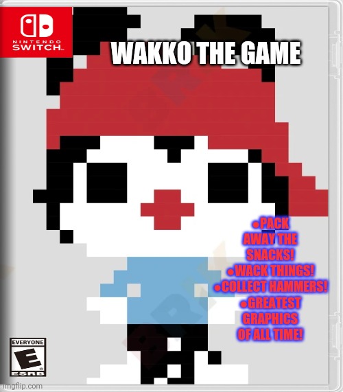 Best new switch game | WAKKO THE GAME; ●PACK AWAY THE SNACKS!
●WACK THINGS!
●COLLECT HAMMERS!
●GREATEST GRAPHICS OF ALL TIME! | image tagged in wakko,animaniacs,fake,nintendo switch,video games | made w/ Imgflip meme maker