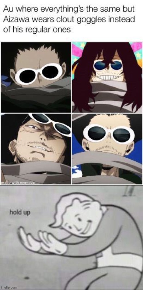 Wtf? | image tagged in fallout hold up,my hero academia,haha brrrrrrr | made w/ Imgflip meme maker