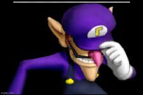 Waluigi sad | WAAAAAAAAAAAAAAAAAAAAAAAAAAAAAAAAAAAAAAAAAAAAAAAAAAAAAAAAAAAAAAAAAAAAAAAAAAAAAAAAAAAAAAAAAAAAAAAAAAAAAAAAAAAAAAAAAAAAAAAAAAAAAAAAAAAAAAAAAAA | image tagged in waluigi sad | made w/ Imgflip meme maker