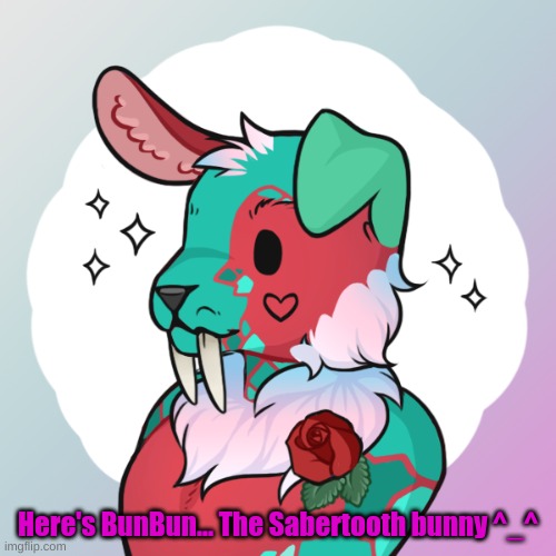 https://picrew.me/image_maker/125168   This is my regular sona. Picrew is more than just Protogens ya know (= | Here's BunBun... The Sabertooth bunny ^_^ | made w/ Imgflip meme maker