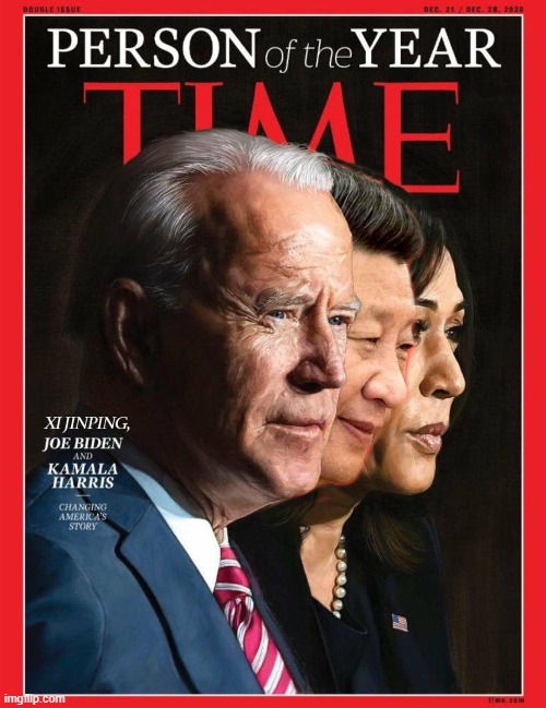 Time's Unholy Trinity of the Year award goes to... | image tagged in joe biden,politics,political meme | made w/ Imgflip meme maker