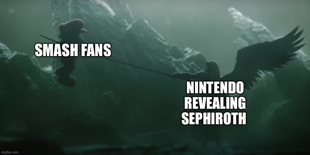 New template. | SMASH FANS; NINTENDO REVEALING SEPHIROTH | image tagged in sephiroth | made w/ Imgflip meme maker