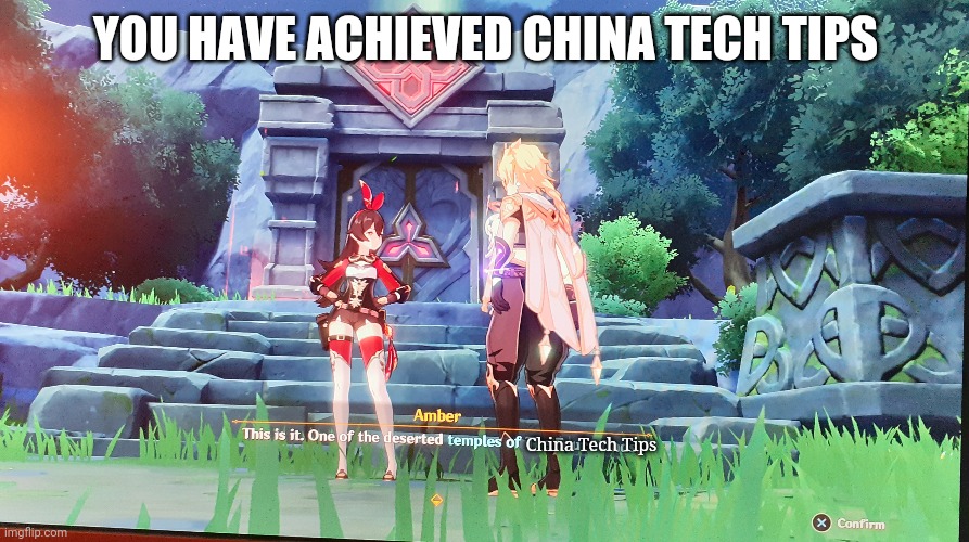 You have achieved China Tech Tips | YOU HAVE ACHIEVED CHINA TECH TIPS; China Tech Tips | image tagged in china,technology,gaming,dank memes | made w/ Imgflip meme maker