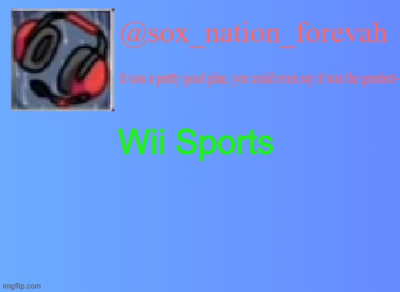 sox_nation_forevah vh medal announcement | Wii Sports | image tagged in sox_nation_forevah vh medal announcement | made w/ Imgflip meme maker
