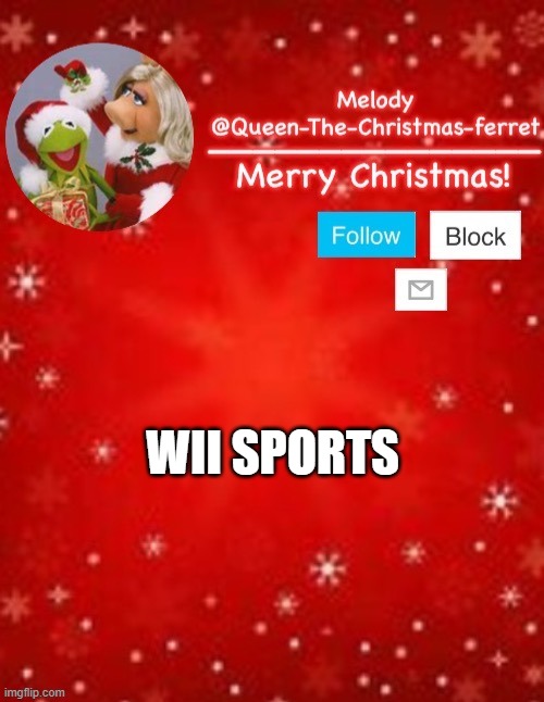 WII SPORTS | image tagged in christmas template | made w/ Imgflip meme maker